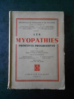 DEM. PAULIAN - LES MYOPATHIES PRIMITIVES PROGRESSIVES (1938) foto