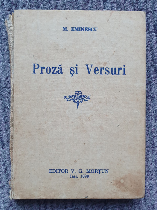 Mihai Eminescu, Proză și versuri, ediția Morțun, 1890, redata Ed Eminescu 1990