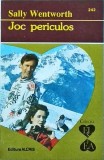 Sally Wentworth - Joc periculos