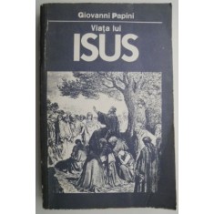 Viata lui Isus &ndash; Giovanni Papini