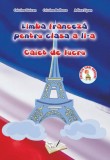 Limba franceza pe clasa a II-a - caiet de lucru, Ars Libri