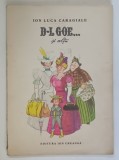 D - L GOE SI ALTII de ION LUCA CARAGIALE , 1983 *MINIMA UZURA