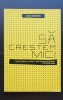 Să creștem mici. Carte pentru cei mici care trebuie neapărat citită de mari - Laura Grunberg