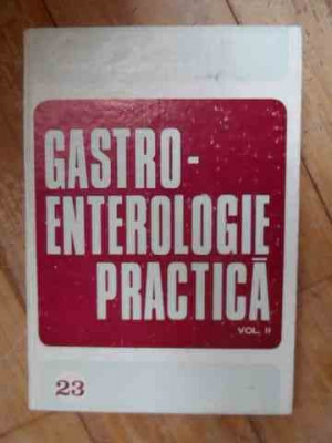 Gastroenterologie Practica Vol.ii - C. Stanciu ,532764 foto