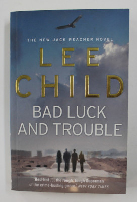 BAD LUCK AND TROUBLE by LEE CHILD , 2007 foto