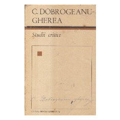 Studii critice (C. Dobrogeanu Gherea, Editie 1967)