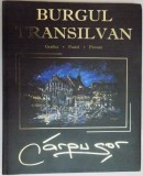 BURGUL TRANSILVAN , GRAFICA , PASTEL , PICTURA de OVIDIU CARPUSOR