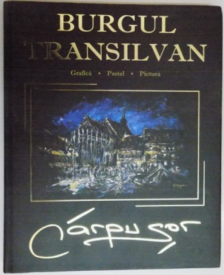 BURGUL TRANSILVAN , GRAFICA , PASTEL , PICTURA de OVIDIU CARPUSOR foto