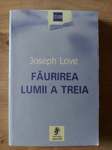 Faurirea lumii a treia Joseph Love foto