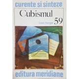Ioan Horga - Cubismul (Editia: 1994)