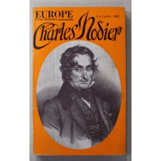 EUROPE , REVUE LITTERAIRE MENSUELLE - SUBJET : CHARLES NODIER , JUIN - JUILLET , 1980