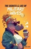 The Secrets &amp;amp; Lies Of Military Wives Special Edition