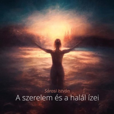 A szerelem &amp;eacute;s a hal&amp;aacute;l &amp;iacute;ze - S&amp;aacute;rosi Istv&amp;aacute;n foto