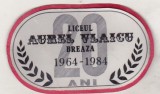 Bnk div - Ecuson Liceul Aurel Vlaicu Breaza 1964-1984 - carton