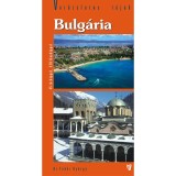 Bulg&aacute;ria - Var&aacute;zslatos t&aacute;jak - Dr. Feh&eacute;r Gy&ouml;rgy
