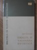 Idealul si Valoarea Estetica - Ion Pascadi, Filosofie, 1966, Editura Politica, Biblioteca de Filozofie si Sociologie, Romana