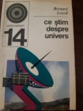 Ce stim despre univers Bernard Lovell 1970