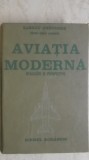 Gheorghe Zarioiu - Aviatia moderna. Realizari si perspective