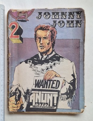 Johnny John #2 &amp;ndash; comic pulp rom&amp;acirc;nesc ~1990 &amp;ndash; western + proză &amp;bdquo;Jurnalul unui naufragiat&amp;rdquo; (de restaurat) foto