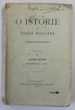 O Istorie din Zilele Noastre - Gertruda Baumgarten, 1910, Roman, 531 Pagini, Editura Progresul Ploiesti