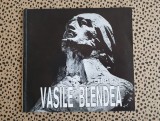 VASILE BLENDEA - CENTENAR, catalog expoziție 1995-1996