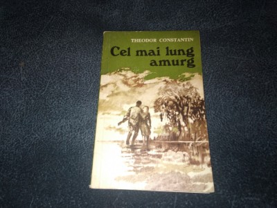 THEODOR CONSTANTIN - CEL MAI LUNG AMURG foto