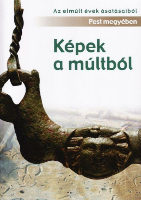 K&eacute;pek a m&uacute;ltb&oacute;l - Az elm&uacute;lt &eacute;vek &aacute;sat&aacute;saib&oacute;l Pest megy&eacute;ben