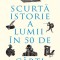 Scurta Istorie A Lumii In 50 De Carti, Daniel Smith - Editura Niculescu