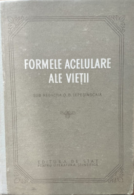 Formele Acelulare Ale Vietii - O.b. Lepesinscaia ,557965 foto