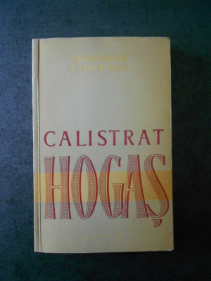 Constantin Ciopraga - Calistrat Hogas foto