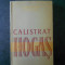 Constantin Ciopraga - Calistrat Hogas