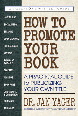 How to Promote Your Book: A Practical Guide to Publicizing Your Own Title foto