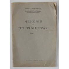 MEMORIU DE TITLURI SI LUCRARI de IOAN C. TEODORESCU , CONFERENTIAR LA FAC. DE AGRONOMIE DIN BUCURESTI , 1940