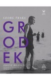 Grodek - Georg Trakl - Editura Grupul Art