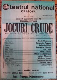 QW13 - Afise - tematica cultura - Jocuri crude - Alexei Arbuzov - Teatrul national Craiova - 1979