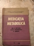 Medicatia metabolica- Gh. S. Bacanu, Lucia Anghelescu