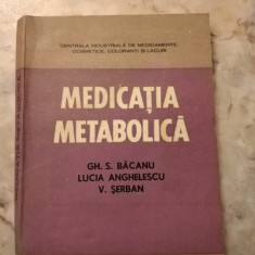 Medicatia metabolica- Gh. S. Bacanu, Lucia Anghelescu