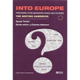 Into Europe - Prepare for Modern English Exams - The Writing Handbook - Tank&oacute; Gyula