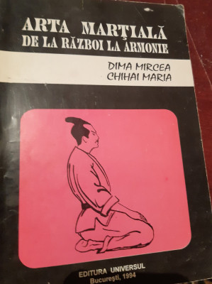 ARTA MARTIALA DE LA RAZBOI LA ARMONIE foto