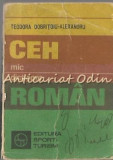 Cumpara ieftin Mic Dictionar Ceh-Roman - Teodora Dobritoiu-Alexandru