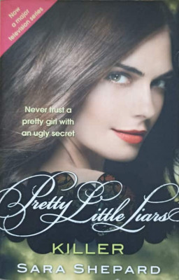 PRETTY LITTLE LIARS. VOL.6 KILLER-SARA SHEPARD foto