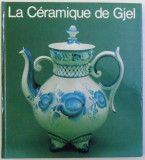 LA CERAMIQUE DE GJEL par IGOR VASSILIEV , 1987