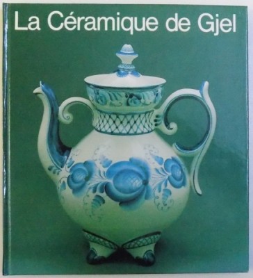 LA CERAMIQUE DE GJEL par IGOR VASSILIEV , 1987 foto