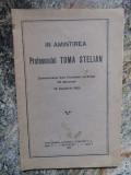 IN AMINTIREA PROFESORULUI TOMA STELIAN 1925