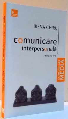 COMUNICARE INTERPERSONALA , EDITIA A II A , IRENA CHIRU , 2009 foto