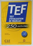 TEST D &#039;EVALUATION DE FRANCAIS , 250 ACTIVITES par SYLVIE PONS et GAELLE KARCHER , CD INCLUS , 2009