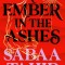 An Ember in the Ashes