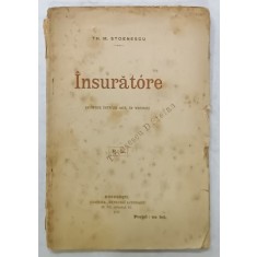 INSURATOARE , COMEDIE INTR&#039; UN ACT , IN VERSURI de TH. M. STOENESCU , 1897
