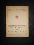 DUILIU ZAMFIRESCU - TANASE SCATIU (1923, editie cartonata), Alta editura