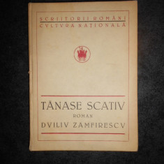 DUILIU ZAMFIRESCU - TANASE SCATIU (1923, editie cartonata)